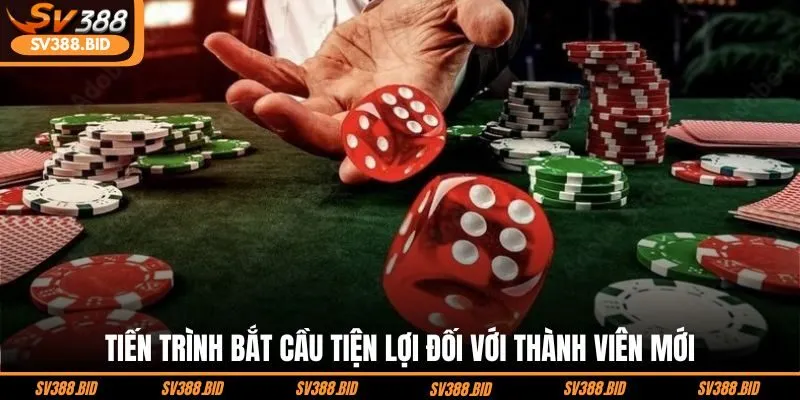 tien-trinh-bat-cau-tien-loi-doi-voi-thanh-vien-moi